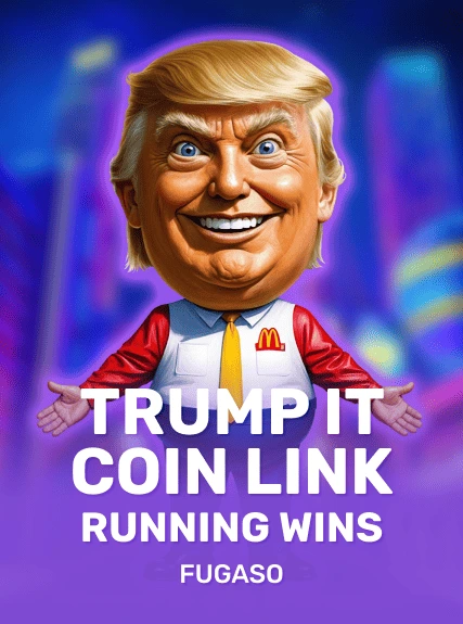 Trump It Coin Link Running Wins